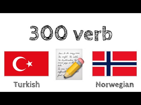 300 verb + Lesing og lytting: - Tyrkisk + Norsk
