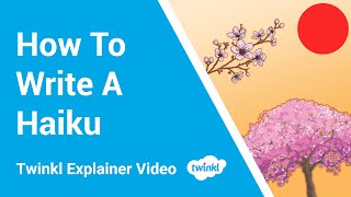 How To Write A Haiku | Haiku Poems For Beginners