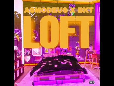 ASMO X BKT - LOFT