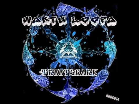 Waktu Loopa - Frootshark (Kalumet In Dub Remix)