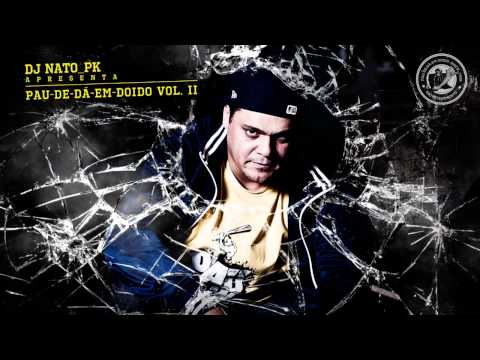 DJ Nato_Pk part. Rappin Hood e Tio Fresh - O DJ Natananel #PDDvol02