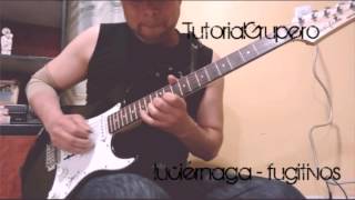 Como tocar Luciérnaga de los fugitivos solo de guitarra
