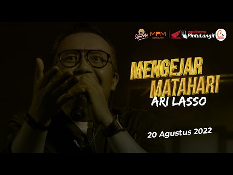 ARI LASSO - MENGEJAR MATAHARI (Live Performance at Pintu Langit Pasuruan)