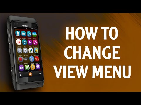 How to change view menu for Nokia Belle Refresh - N8