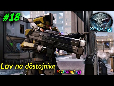 Poriadna mela |#18| XCOM 2 SK/CZ Let's play