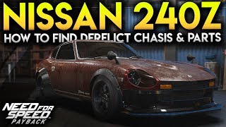 FINDING DERELICT CARS : NISSAN 240Z CUSTOMIZATION - Need For Speed Payback How To Find Derelicts