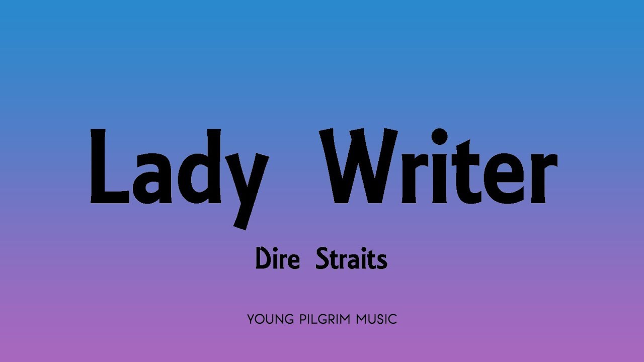 Dire Straits - Lady Writer (Lyrics) - Communique (1979)