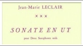 Download lagu [サクソフォン2重奏]【 J-M ルクレール／ソナタ 】 Jean-Marie  LECLAIR／SONATE EN UT mp3