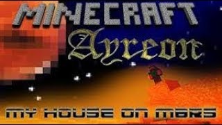 Ayreon - My House on Mars - Minecraft Music Video