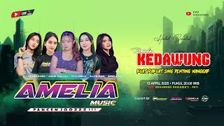 Download lagu 🔴 LIVE AMELIA MUSIC PANCEN JOSS - HAPPY PARTY PEMUDA KEDAWUNG DUKUHSETI mp3
