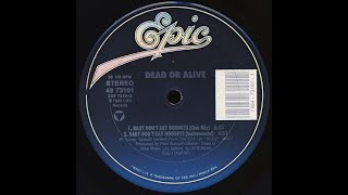 Dead Or Alive - Baby Don&#39;t Say Goodbye (Club Mix) (1989)