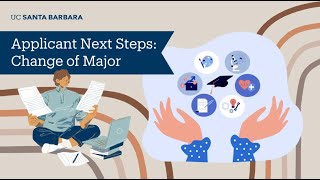 Applicant Next Steps: Change of Major