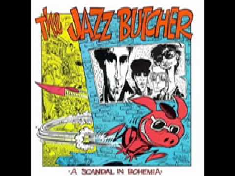 The Jazz Butcher - Girlfriend