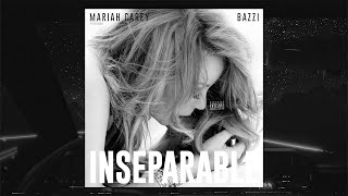 Mariah Carey, Bazzi - Inseparable