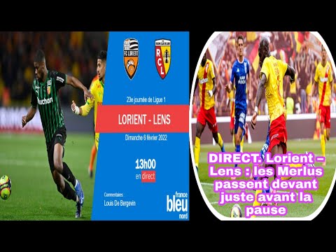 DIRECT. Lorient – Lens: Les Merlus Passent Devant Juste Avant La Pause - Ligue 1
