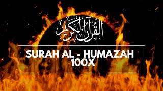Download lagu SURAH AL HUMAZAH HAFALAN 100X |  الهمزة | AL HUMAZAH UNTUK HAFALAN | MUROTTAL AL HUMAZAH 100 X mp3