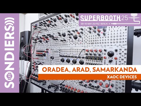 XAOC DEVICES ORADEA, ARAD & SAMARKANDA - SUPERBOOTH 2025
