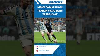 Satu Lagi Pecahkan Rekor, Lionel Messi Samai Rekor Lothar Matthaus Main 25 Pertandingan Piala Dunia