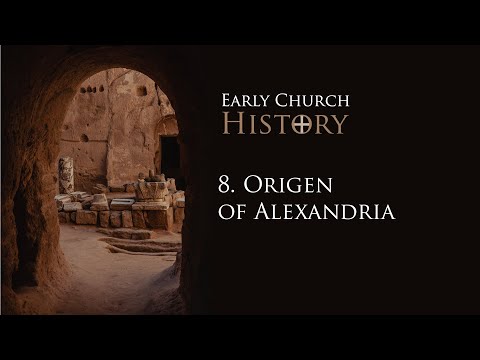 8. Origen of Alexandria