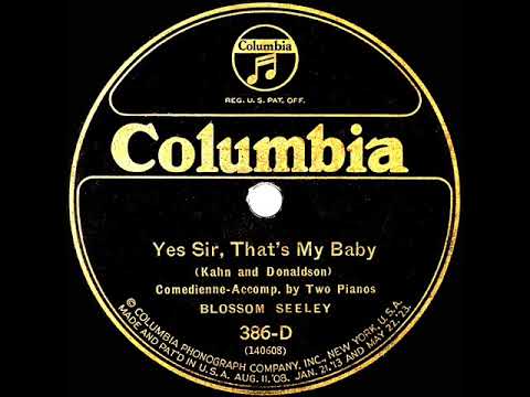 1925 HITS ARCHIVE: Yes Sir, That’s My Baby - Blossom Seeley