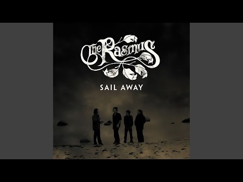 The rasmus обои. The rasmus - sail away обложка. The rasmus sail away прическа. The rasmus sail away. The rasmus sail away.