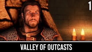 Skyrim Mods: Valley of Outcasts - Part 1