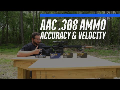 PSA's AAC .308 Winchester Ammo Testing: Accuracy \u0026 Velocity