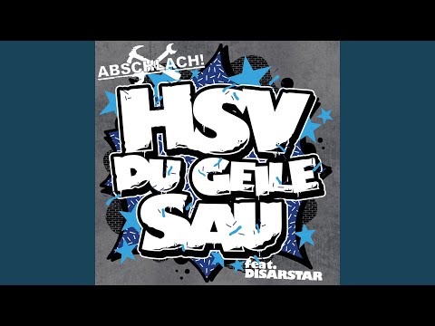 HSV Du geile Sau (feat. Disarstar)