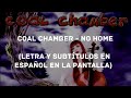 Coal Chamber - No Home (Lyrics/Sub Español) (HD)