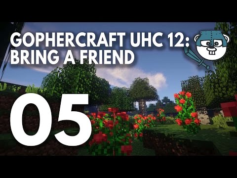 GopherCraft UHC - Season 12: Bring a Friend -  Episode 5