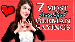 7 MOST BEAUTIFUL German Sayings