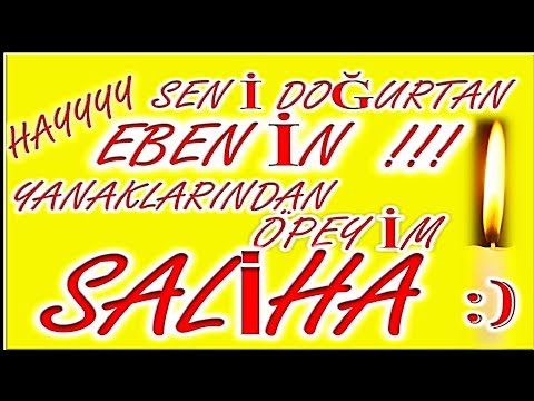 İyi ki Doğdun Saliha İsme Özel Komik Doğum Günü Şarkısı