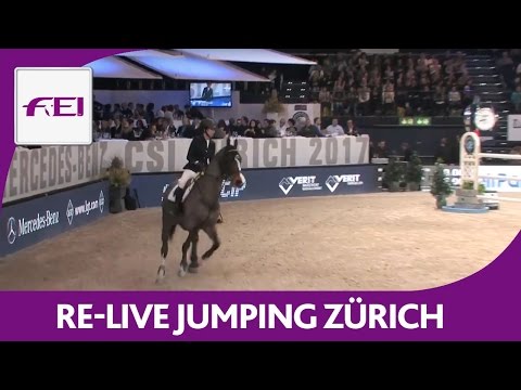Re-Live | Longines Grand Prix Jumping | Zurich | Mercedes Benz CSI 2017