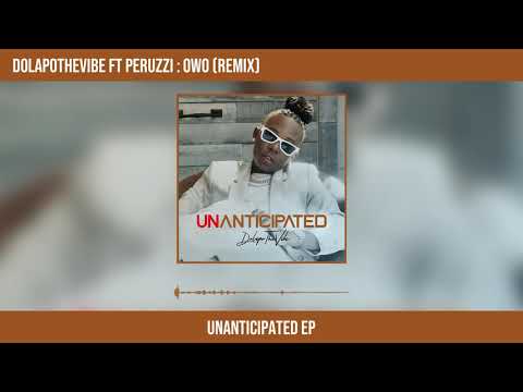 DolapoTheVibe - Owo (Remix) ft Peruzzi [Official Audio]