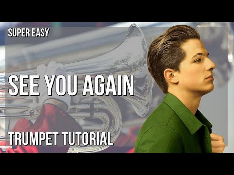 SUPER EASY: How to play See You Again  by Wiz Khalifa ft Charlie Puth on Trumpet (Tutorial)