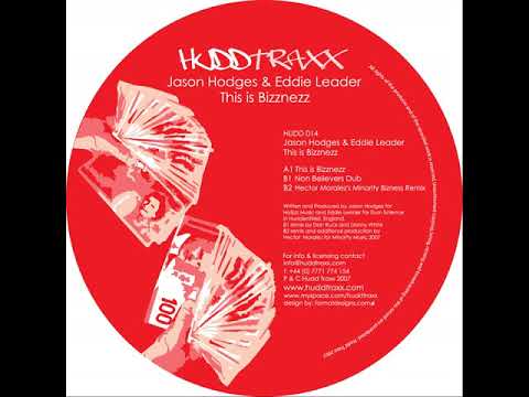 Jason Hodges & Eddie Leader - This Is Bizznezz - Hudd Traxx