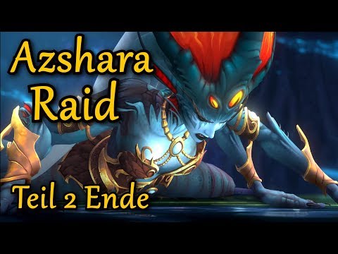 EWIGER PALAST ENDE AZSHARA RAID Teil 2  - WoW BFA 8.2 Allianz #11 ★ let's play wow bfa deutsch