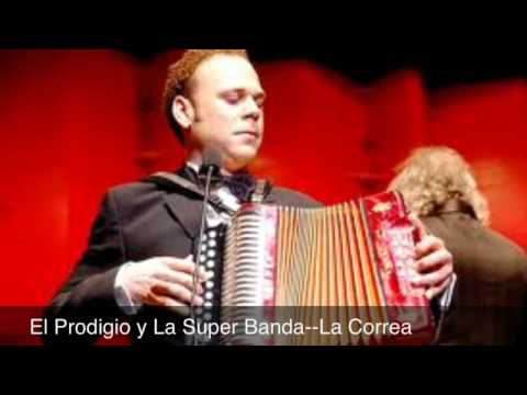El Prodigio Y La Super Banda La Correa