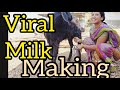 Viral Milk Making Milking Vlog