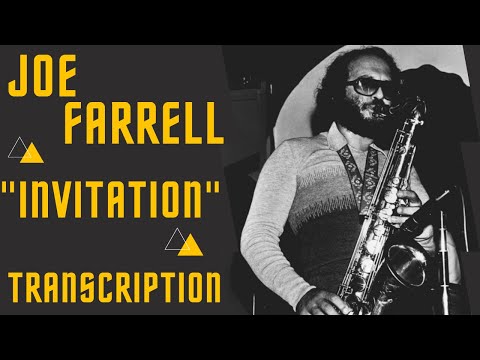 "INVITATION" JOE FARRELL SOLO TRANSCRIPTION