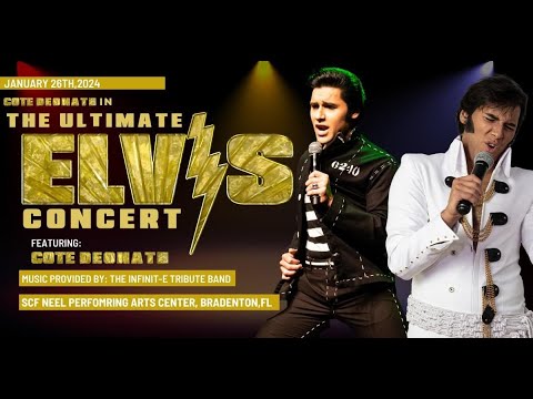 Cote Deonath - "The Ultimate Elvis Concert" - Friday January 26, 2024