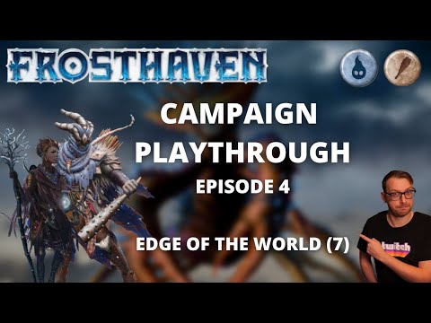 Frosthaven Scenario 7 - Edge of the World - Full Playthrough Ep 4