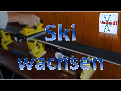 Den Ski richtig wachsen! [Skipräparation] [PistenGaudi]