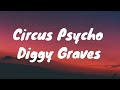 Diggy Graves Circus Psycho Lyrics