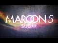 Maroon 5 - Sugar FAST 