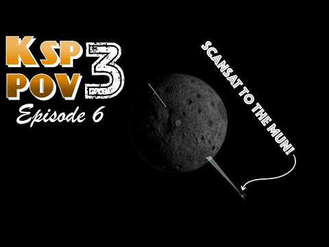 POV3 Ep. 6 - ScanSAT to the Mun! || Kerbal Space Program - IVA Career Playthrough