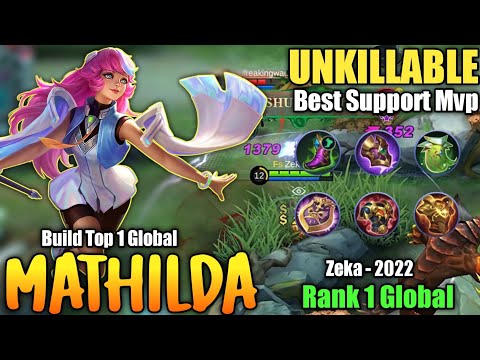 Raja Dunia Mathilda! Top Global Mathilda No 1 Dunia 2022 - Best Support Mvp!