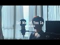 ONE OK ROCK - Let Me Let You Go piano  cover (KaiRO) lyrics