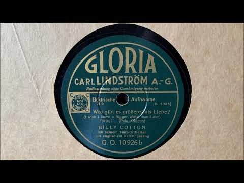 Billy Cotton and His Band (v. Sam Browne) - "I Wish I Knew a Bigger Word Than Love"  (1933)