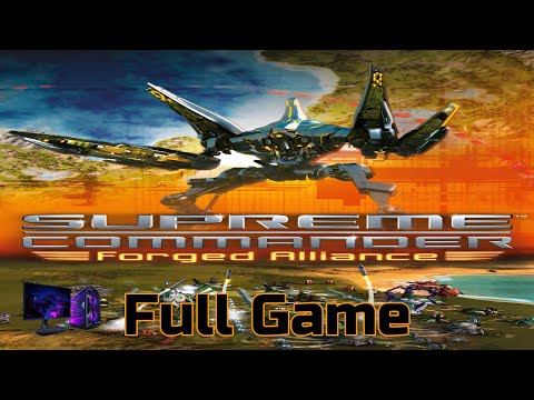 Supreme Commander Forged Alliance | Longplay Walkthrough Gameplay  | No Commentary | Full Game (PC)